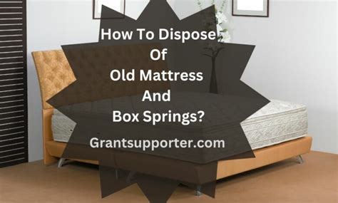 where to dispose box spring